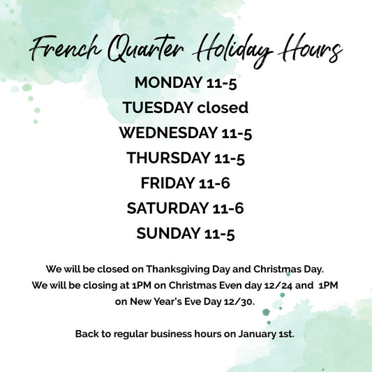 French Quarter 2023 Holiday Hours